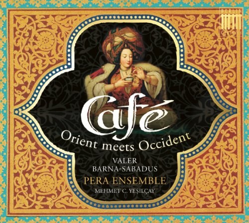 Caf&eacute;: Orient meets Occident CD