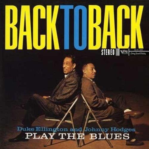 Duke Ellington and Johnny Hodges - Back To Back - Vinyl 45rpm, 200g-edition
