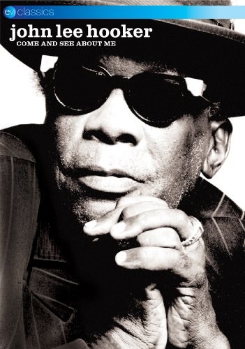 JOHN LEE HOOKER - Come See About Me DVD