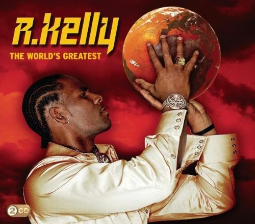 R. Kelly - The World's Greatest 2 CD