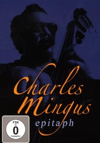 Charles Mingus - Epitaph - DVD