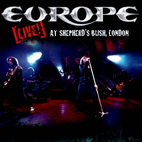 EUROPE - Live! At Shepherd's Bush, London 2 