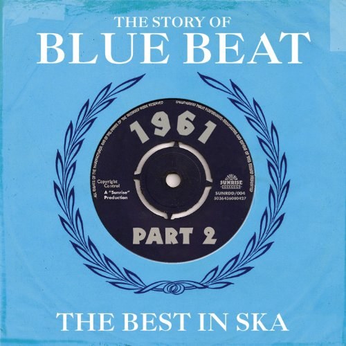 VARIOUS ARTISTS - The Story Of Blue Beat 1961 Volume 2 2 CD