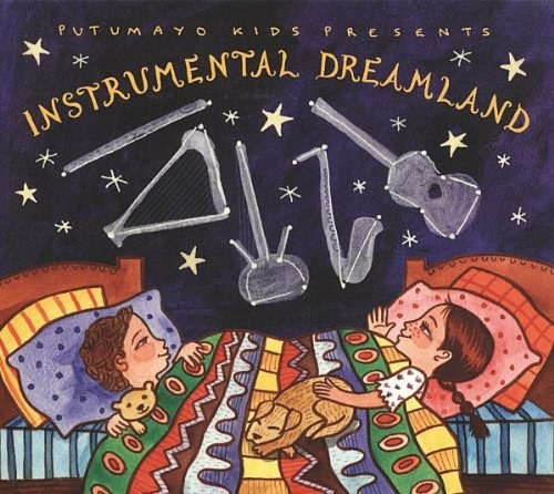 Putumayo Kids presents Instrumental Dreamland CD