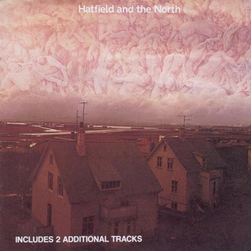 HATFIELD AND THE NORTH - Hatfield And The North CD
