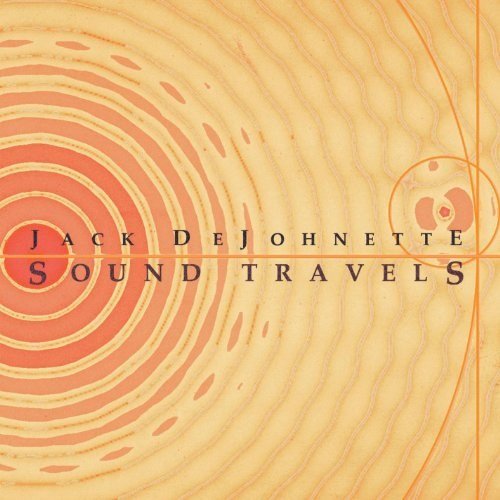 DEJOHNETTE, JACK - Sound Travels CD