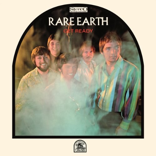 Rare Earth: Get Ready 