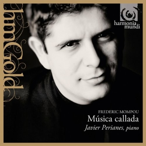MOMPOU / MUSICA CALLADA FOR PIANO / JAVIER PERIANES - - CD