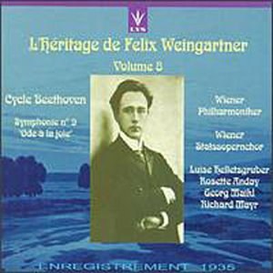 L'Heritage de Felix Weingartner Volume 8 - Beethoven: Symphony No. 9 "Ode to Joy" 