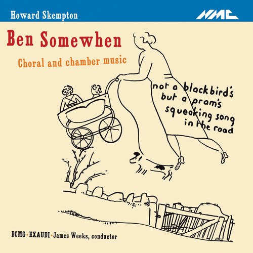 SKEMPTON, H.: Ben Somewhen / Suite from Delicate / TheVoice of the Spirits 