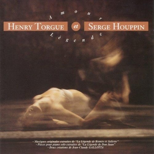 Henry Torgue et Serge Houppin – Amour - L&#233;gende CD