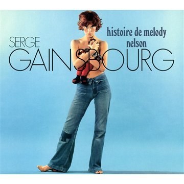 Serge Gainsbourg - Histoire De Melody Nelson - 40&egrave;me Anniversaire Deluxe Edition 