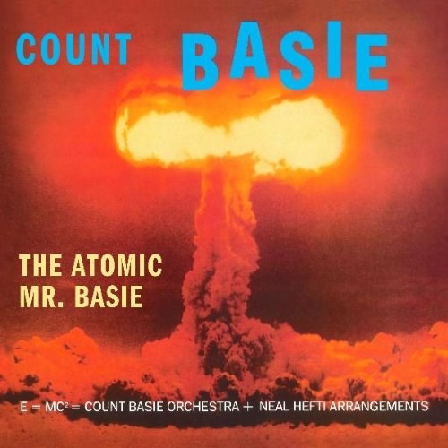 Count Basie - The Atomic Mr. Basie - Vinyl Lp-180 Gram