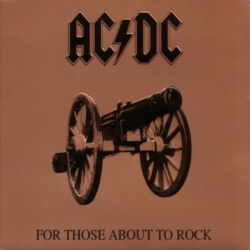 AC/DC: For Those About To Rock We Salute You 