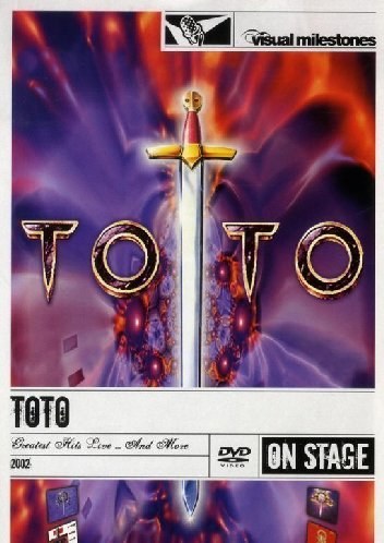 Toto - Greatest Hits Live...And More DVD