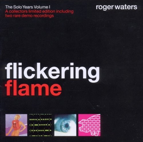 Roger Waters - Flickering Flame - The Solo Years.Volume 1 CD