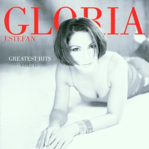 Gloria Estefan - Greatest Hits Vol. II CD