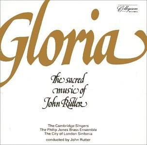 RUTTER: Gloria / Anthems CD