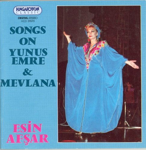 Esin Afsar. Works by Yunus Emre & Mevlana Sarkilari CD