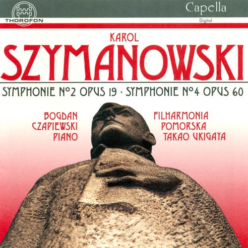 SZYMANOWSKI, K.: Symphonies Nos. 2 and 4 