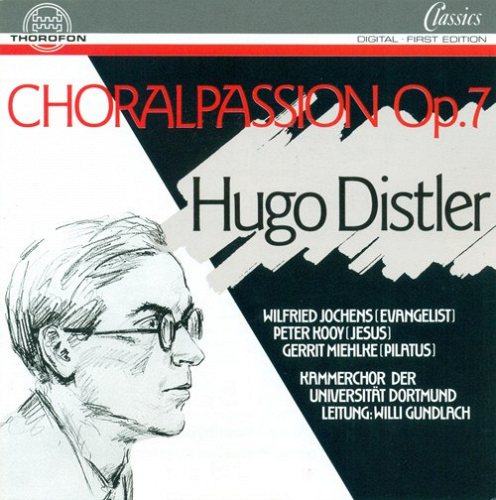 DISTLER, H.: Choral-Passion 
