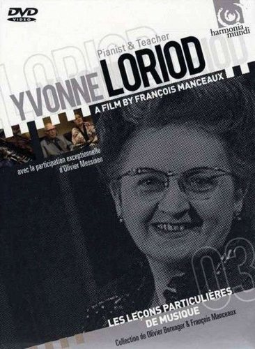 LORIOD, YVONNE & MESSIAEN, OLIVIER : PIANIST & TEACHER DVD
