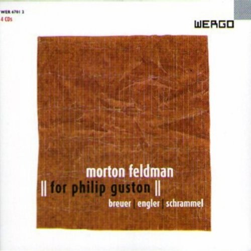 Feldman, Morton - For Philip Guston for flute, percussion and piano 4 CD