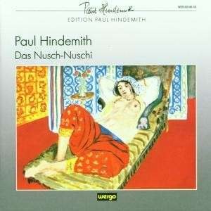 Hindemith, Paul - Das Nusch-Nuschi. Albrecht, G./ Rsob CD