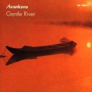 Awankana - Gentle River Awankana CD
