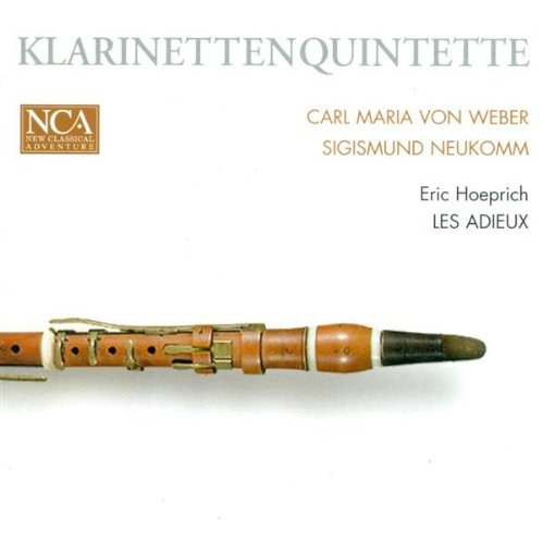 Neukomm - Klarinettenquinette. Erich Hoeprich, Ensemble LES ADIEUX SACD