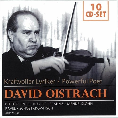 Oistrach, David - Kraftvoller Lyriker / Powerful Poet 10 CD