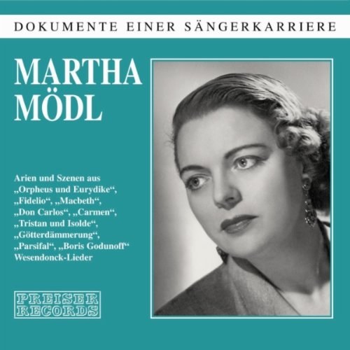 M&#246;dl, Martha Arien, Lieder und Duette - Gluck / Verdi / Bizet / Wagner 2 CD