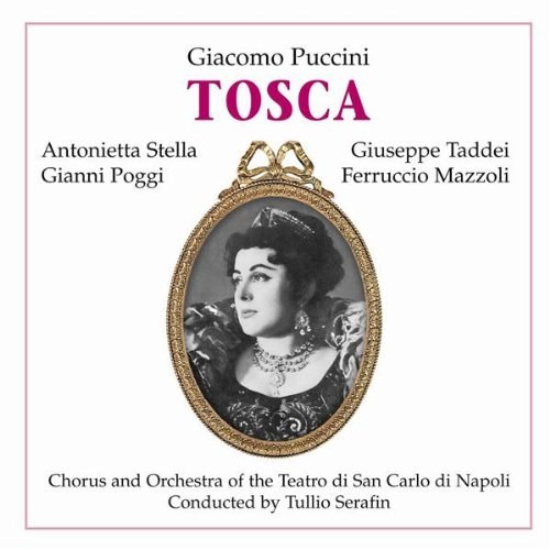 Puccini, Giacomo: Tosca GA 1957+Arien - Serafin / Stella / Poggi / Taddei / Mazzoli 2 CD