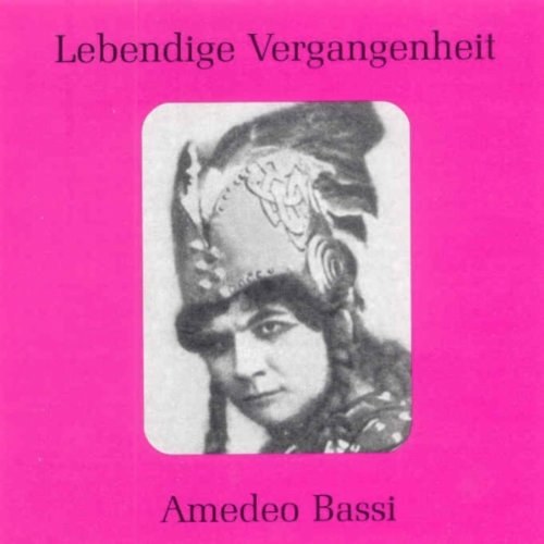 Leoncavallo, Verdi, Puccini, Meyerbeer et al.: Assorted Arias. Amedeo Bassi rec. 1904-1912 Titta Ruffo rec. 1904. Total time: 75'12' CD