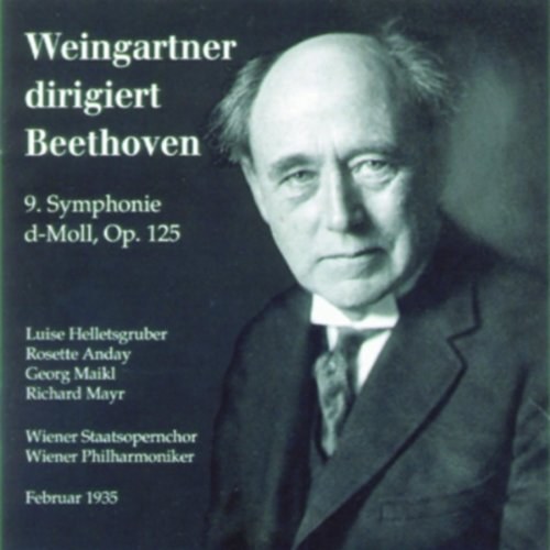 Beethoven- Sinfonie Nr 9 1935 - Weingartner / Anday / Maikl / Helletsgruber / Mayr CD