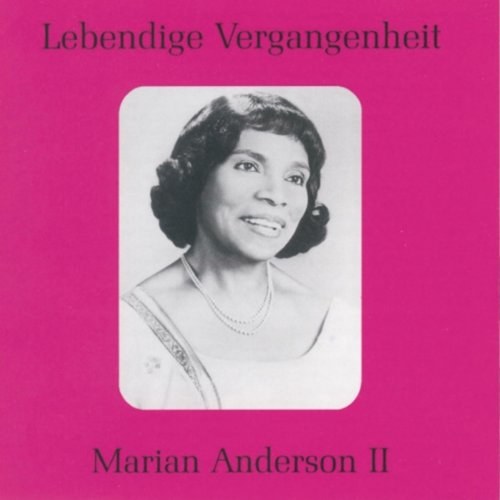 Anderson Marian, contralto. Rec. 1947 & 1951. Total time: 77'51' CD