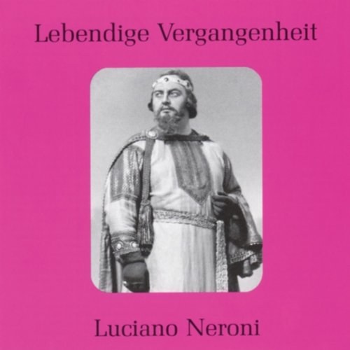 Neroni, Luciano, bass. Conductors: Rossi, Tansini, Basile et al. Rec. 1939-48. Total time: 76'58' CD