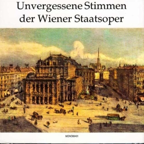Unvergessene Stimmen der Wiener Staatsoper 4 CD