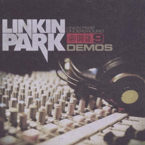 Linkin Park - Lp Underground 9-Demos