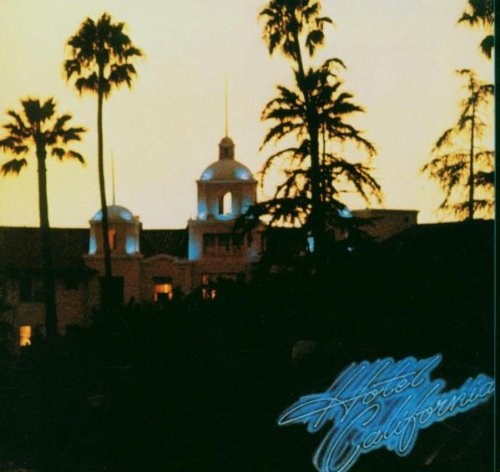 Eagles - Hotel California 
