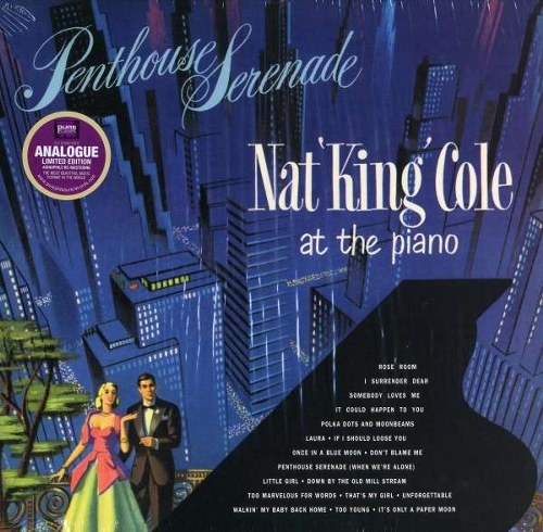 Nat "King" Cole - Penthouse Serenade - 180 Gram Vinyl