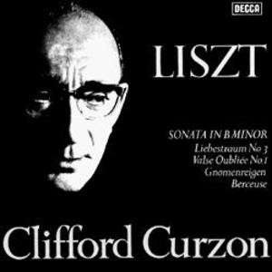 Liszt: Sonata in B minor, Liebestraum No. 3, Valse Oubli&#233;e No. 1, Gnomenreigen, Berceuse - Sir Clifford Curzon LP