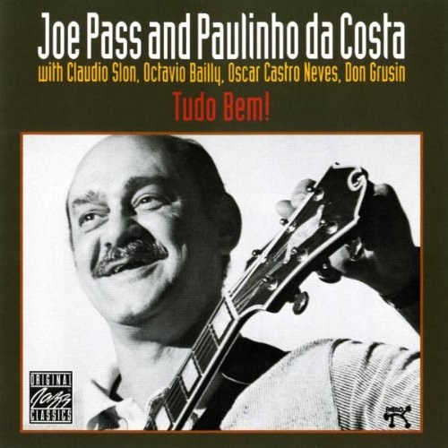 Joe Pass & Paulinho da Costa - Tudo Bem! CD