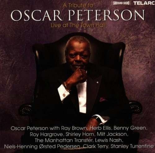 Oscar Peterson - Oscar Peterson Tribute Live At Town Hall CD