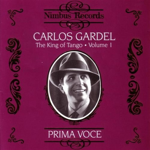 Carlos Gardel - The King of Tango Vol.1, Carlos Gardel CD