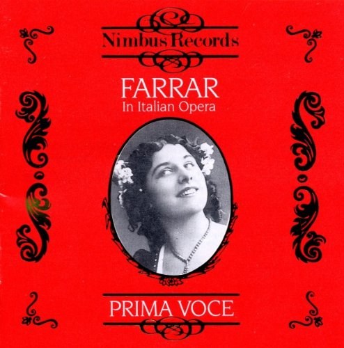 Geraldine Farrar in Italian Opera, Geraldine Farrar CD