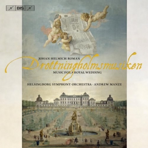 ROMAN, JOHAN HELMICH - DROTTNINGHOLMSMUSIKEN CD