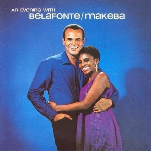 Harry Belafonte / Miriam Makeba - An Evening With Belafonte / Makeba - Vinyl 180 Gram / Remastered