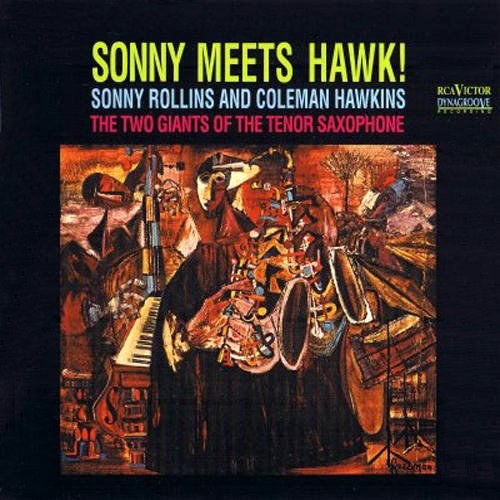Sonny Rollins and Coleman Hawkins – Sonny Meets Hawk! - Vinyl 180 Gram / Remastered