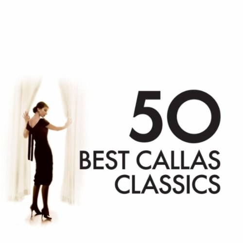 50 BEST CALLAS - Callas, Maria 3 CD